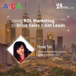 Fione Tan : Using KOL Marketing to Drive Sales & Get Leads