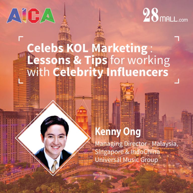 Kenny Ong : Celebs KOL Marketing : Lessons & Tips for working with Celebrity Influencers
